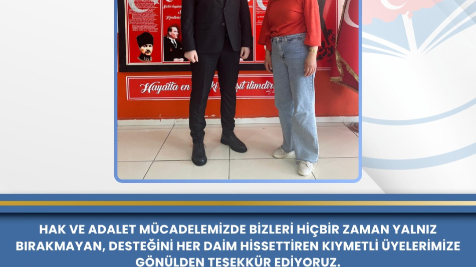 Yeni Üyelerimizle Hak ve Adalet Mücadelemizde Birlikte Daha Güçlüyüz